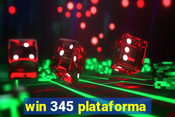 win 345 plataforma